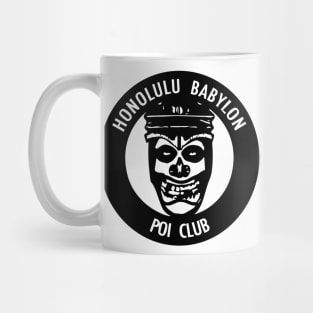 Honlulu Babylon Poi Club Mug